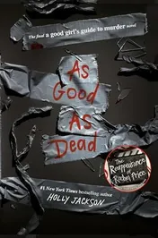 Omslag van As Good as Dead The Finale to A Good Girl's Guide to Murder