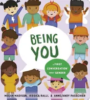 Omslag van Being You: A First Conversation About Gender
