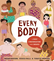 Omslag van Every Body: A First Conversation About Bodies
