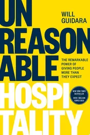 Omslag van Unreasonable Hospitality The Remarkable Power of Giving People More Than They Expect