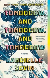 Omslag van Tomorrow, and Tomorrow, and Tomorrow A novel