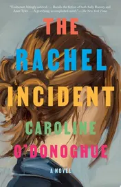 Omslag van The Rachel Incident A novel