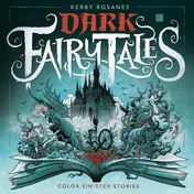 Omslag van Dark Fairy Tales Color Sinister Stories