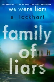 Omslag van Family of Liars The Prequel to We Were Liars