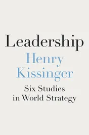 Omslag van Leadership Six Studies in World Strategy
