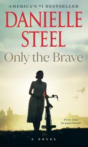 Omslag van Only the Brave A Novel