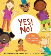 Omslag van Yes! No!: A First Conversation About Consent