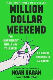 Omslag van Million Dollar Weekend The Surprisingly Simple Way to Launch a 7-Figure Business in 48 Hours