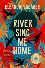 Omslag van River Sing Me Home: A GMA Book Club Pick