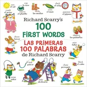 Omslag van Richard Scarry's 100 First Words/Las primeras 100 palabras de Richard Scarry