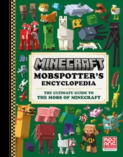 Omslag van Minecraft: Mobspotter's Encyclopedia The Ultimate Guide to the Mobs of Minecraft