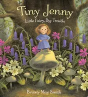Omslag van Tiny Jenny Little Fairy, Big Trouble