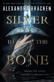 Omslag van Silver in the Bone