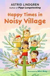 Omslag van Happy Times in Noisy Village