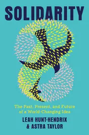 Omslag van Solidarity The Past, Present, and Future of a World-Changing Idea