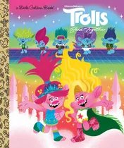 Omslag van Trolls Band Together Little Golden Book (DreamWorks Trolls)