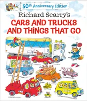 Omslag van Richard Scarry's Cars and Trucks and Things That Go 50th Anniversary Edition