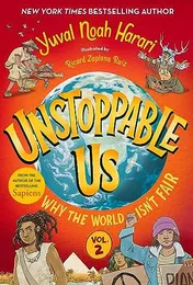 Omslag van Unstoppable Us, Volume 2: Why the World Isn't Fair