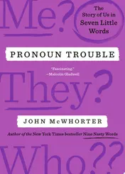 Omslag van Pronoun Trouble The Story of Us in Seven Little Words