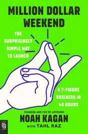 Omslag van Million Dollar Weekend The Surprisingly Simple Way to Launch a 7-Figure Business in 48 Hours
