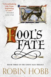 Omslag van Fool's Fate Book Three of The Tawny Man Trilogy