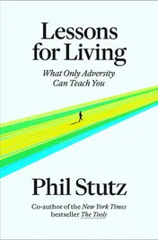 Omslag van Lessons for Living What Only Adversity Can Teach You