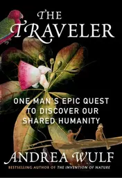 Omslag van The Traveler - One Man's Epic Quest to Discover Our Shared Humanity
