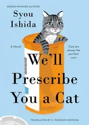 Omslag van We'll Prescribe You a Cat
