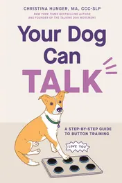 Omslag van Your Dog Can Talk A Step-By-Step Guide to Button Training