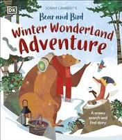 Omslag van Jonny Lambert's Bear and Bird Winter Wonderland Adventure A Snowy Search and Find Story
