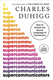 Omslag van Supercommunicators How to Unlock the Secret Language of Connection