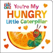 Omslag van You're My Hungry Little Caterpillar