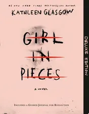 Omslag van Girl in Pieces Deluxe Edition Includes a Guided Journal for Reflection