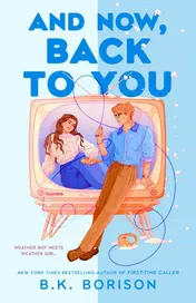 Omslag van And Now, Back to You