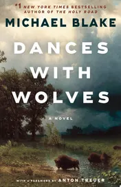 Omslag van Dances with Wolves A Novel