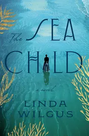 Omslag van The Sea Child A Novel