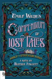 Omslag van Emily Wilde's Compendium of Lost Tales