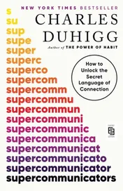 Omslag van Supercommunicators How to Unlock the Secret Language of Connection