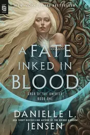 Omslag van A Fate Inked in Blood Book One of the Saga of the Unfated