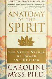 Omslag van Anatomy of the Spirit The Seven Stages of Power and Healing