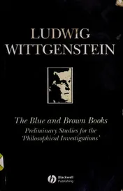 Omslag van The Blue and Brown Books Preliminary Studies for the 'Philosophical Investigation'
