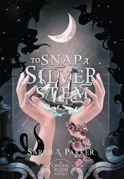 Omslag van To Snap a Silver Stem