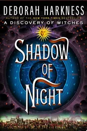 Omslag van Shadow of Night A Novel