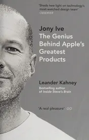 Omslag van Jony Ive The Genius Behind Apple's Greatest Products