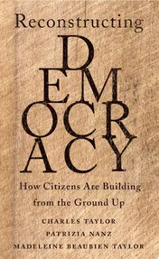 Omslag van Reconstructing Democracy How Citizens Are Building from the Ground Up