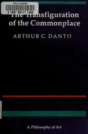 Omslag van The Transfiguration of the Commonplace A Philosophy of Art