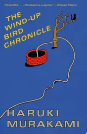 Omslag van The Wind-Up Bird Chronicle A Novel