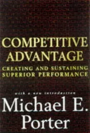 Omslag van Competitive Advantage Creating and Sustaining Superior Performance