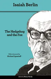 Omslag van The Hedgehog and the Fox An Essay on Tolstoy's View of History - Second Edition