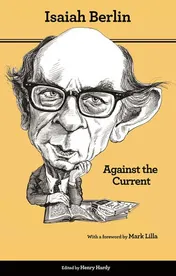 Omslag van Against the Current Essays in the History of Ideas - Second Edition